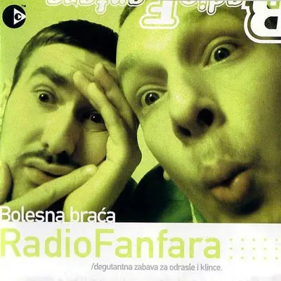 Bolesna Braća - Radio Fanfara
