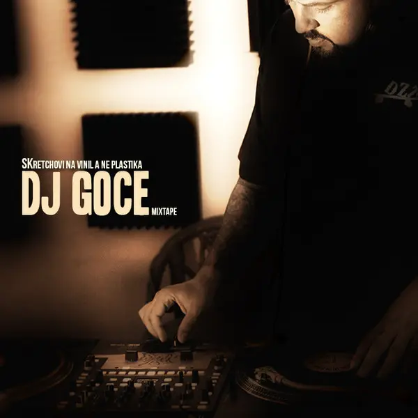 DJ Goce - СКречови на винил а не пластика mixtape