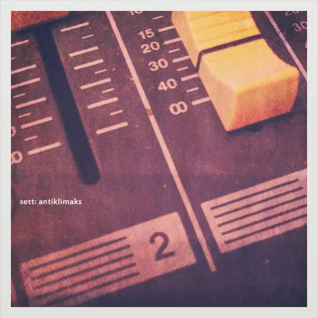 Sett - Antiklimaks 2